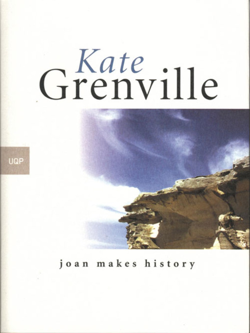 Title details for Joan Makes History by Kate Grenville - Available